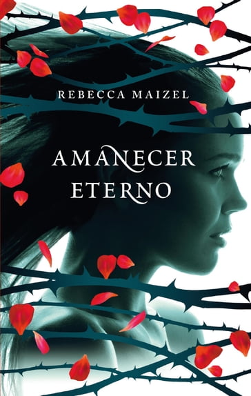 Amanecer eterno - Rebecca Maizel