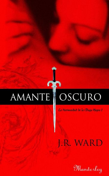 Amante Oscuro (La Hermandad de la Daga Negra 1) - J.R. Ward