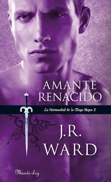 Amante Renacido (La Hermandad de la Daga Negra 10) - J.R. Ward