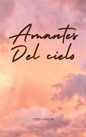 Amantes Del Cielo