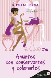 Amantes con conservantes y colorantes (Hadas de Manhattan 1)