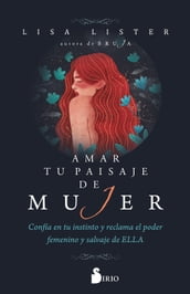 Amar tu paisaje de mujer