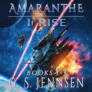 Amaranthe I: Rise - G. S. Jennsen