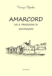 Amarcord. Usi e tradizione di Giovinazzo