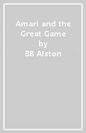 Amari and the Great Game
