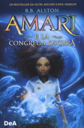 Amari e la congrega oscura