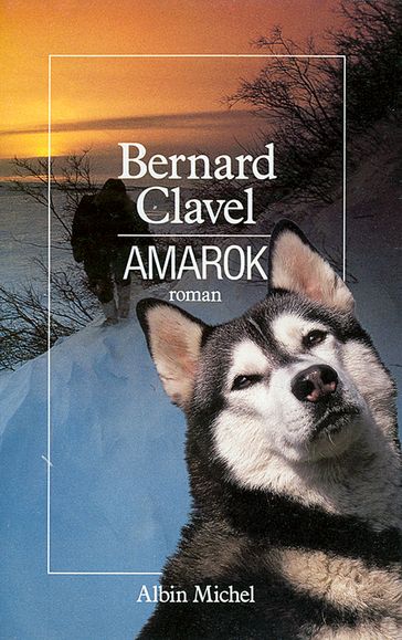 Amarok - Bernard Clavel