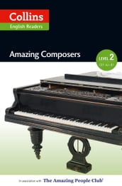 Amazing Composers: A2-B1 (Collins Amazing People ELT Readers)