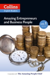 Amazing Entrepreneurs and Business People: A2 (Collins Amazing People ELT Readers)