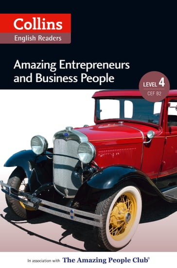Amazing Entrepreneurs and Business People: B2 (Collins Amazing People ELT Readers) - Katerina Mestheneou - Fiona MacKenzie