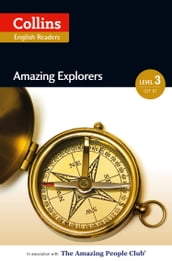 Amazing Explorers: B1 (Collins Amazing People ELT Readers)