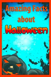 Amazing Facts About Halloween