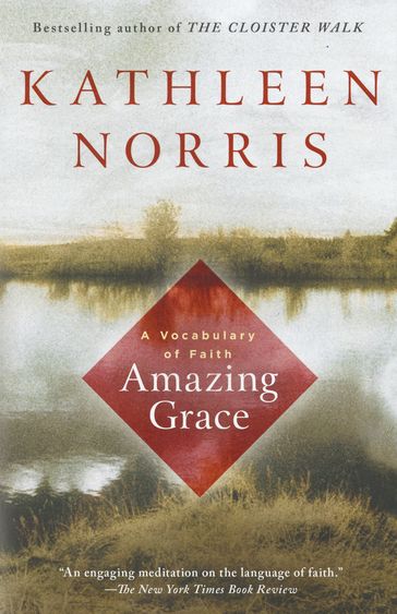 Amazing Grace - Kathleen Norris