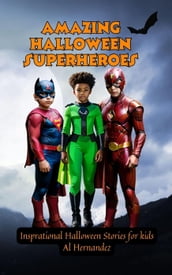 Amazing Halloween Superheroes
