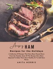 Amazing Ham Recipes for the Holidays