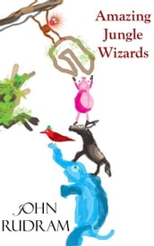 Amazing Jungle Wizards