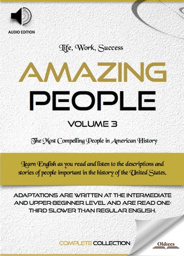 Amazing People: Volume 3 - Oldiees Publishing