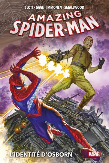 Amazing Spider-Man Deluxe (2014) T05 - Dan Slott - Christos N. Gage - Stuart Immonen - Greg Smallwood