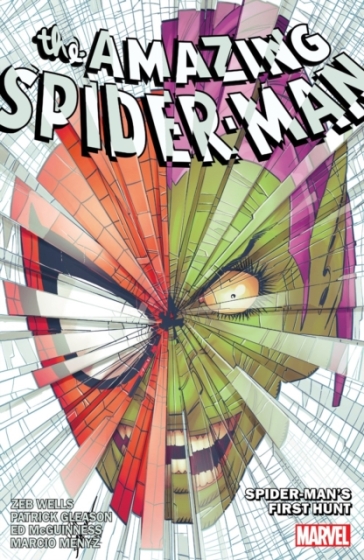 Amazing Spider-man By Zeb Wells Vol. 8: Spider-man's First Hunt - Zeb Wells