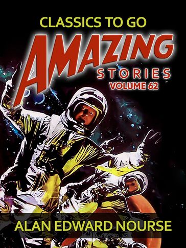 Amazing Stories Volume 62 - Alan Edward Nourse