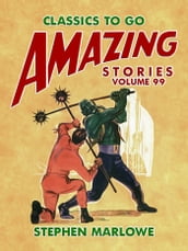 Amazing Stories Volume 99