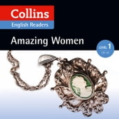Amazing Women: A2 (Collins Amazing People ELT Readers)