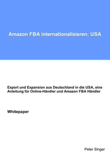 Amazon FBA internationalisieren: USA - Peter Singer