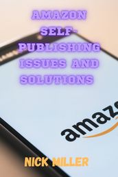 Amazon Self-Publishing Problems And Solutions