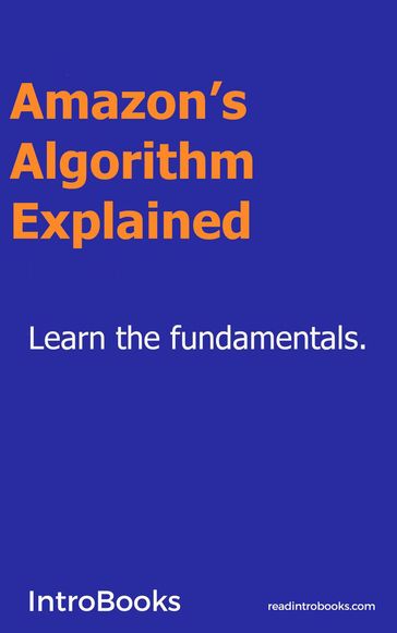 Amazon's Algorithm Explained - IntroBooks Team