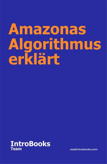 Amazonas Algorithmus erklärt - IntroBooks Team