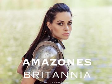 Amazones : Britannia - Nicolas Frebillot