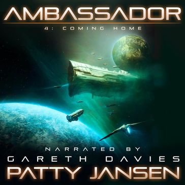 Ambassador 4: Coming Home - Patty Jansen