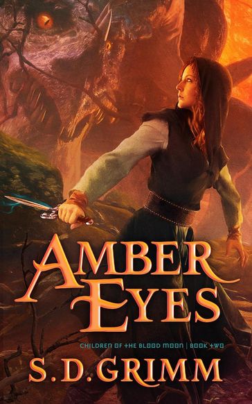 Amber Eyes - S. D. Grimm