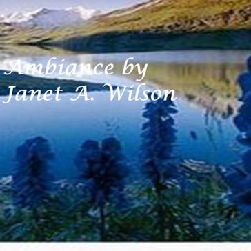 Ambiance - Janet Wilson