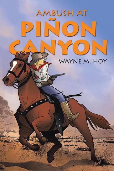 Ambush at Piñon Canyon - Wayne M. Hoy