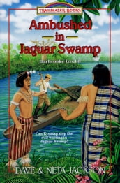 Ambushed in Jaguar Swamp