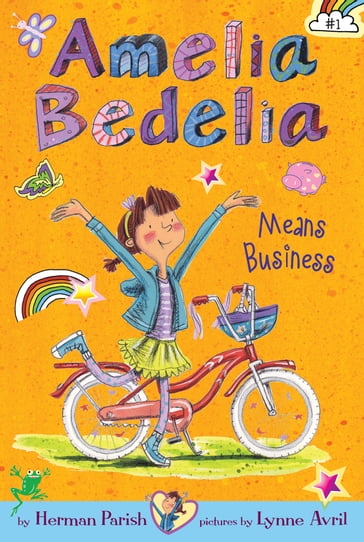 Amelia Bedelia Chapter Book #1: Amelia Bedelia Means Business - Herman Parish