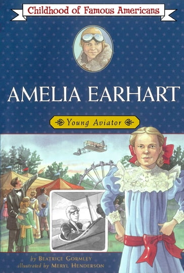 Amelia Earhart - Beatrice Gormley