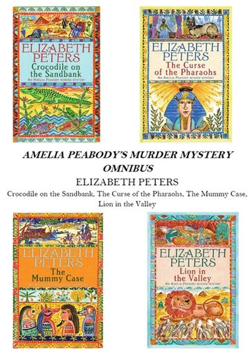 Amelia Peabody Omnibus (Books 1-4) - Elizabeth Peters