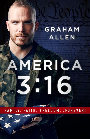 America 3:16 - Graham Allen