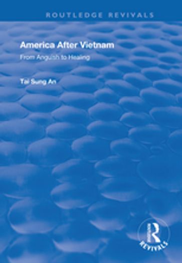 America After Vietnam - Tai Sung An