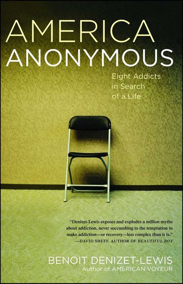 America Anonymous - Benoit Denizet-Lewis