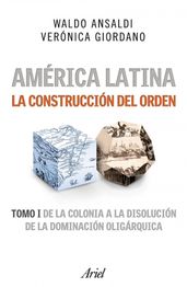América Latina. La construcción del orden