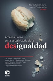 América Latina en la larga historia de la desigualdad