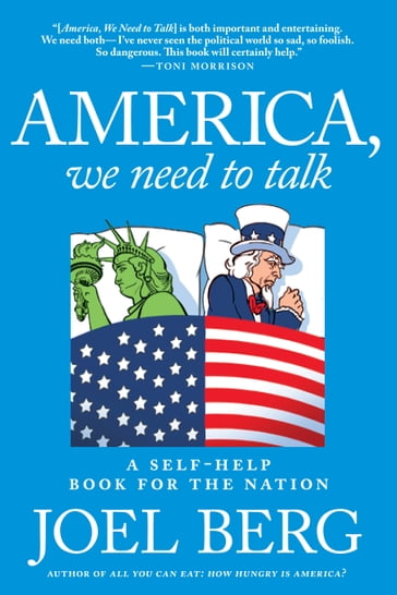 America, We Need to Talk - Joel Berg