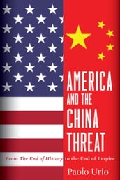 America and the China Threat