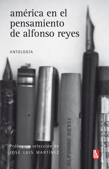 América en el pensamiento de Alfonso Reyes - Alfonso Reyes