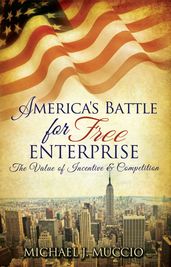 America s Battle for Free Enterprise