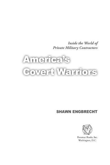 America's Covert Warriors: Inside the World of Private Military Contractors - Shawn Engbrecht