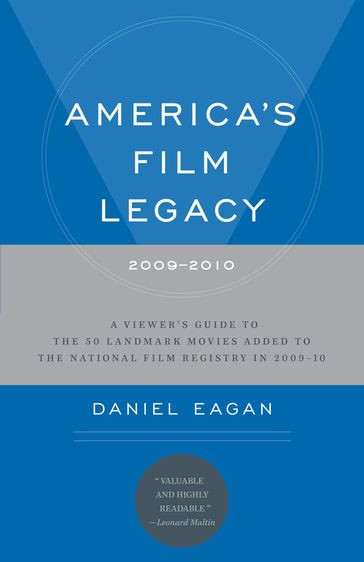 America's Film Legacy, 2009-2010 - Daniel Eagan